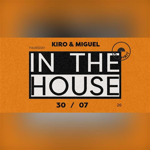 in the House DJs Kiro & Miguel