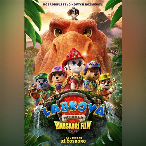 Kino pre deti: LABKOVÁ PATROLA: DINOSAURÍ FILM