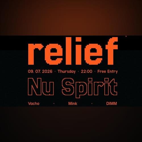 Relief DJs Vacho, Mink , Dimm