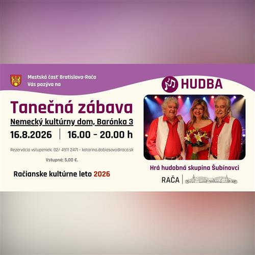 Tanečná zábava / Šubínovci / Nemecký kultúrny dom, Bratislava-Rača