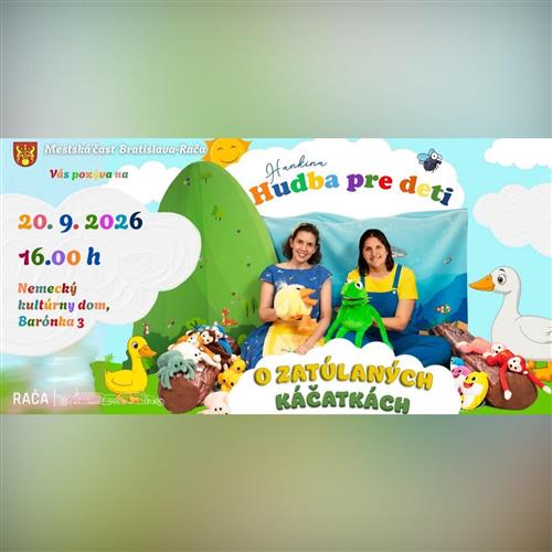 Hankina hudba pre deti : O ZATÚLANÝCH KÁČATKÁCH