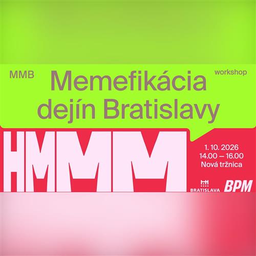 hmmm: Memefikácia dejín Bratislavy
