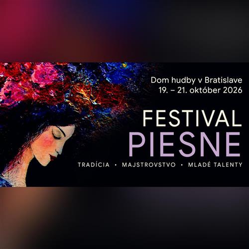 FESTIVAL PIESNE | Zažite atmosféru slávnych hudobných salónov | Bratislava – Dom hudby
