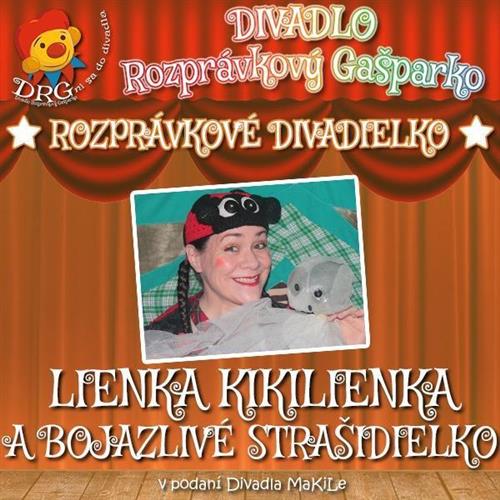 DIVADIELKO: Lienka Kikilienka a Bojazlivé Strašidielko